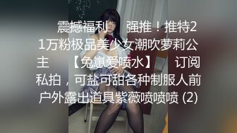 ❤️极品反差婊❤️清纯可爱素颜小美女与男友啪啪，超爱吃黑吊技术一流，艹起来简直完美至极