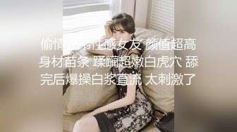 大学生情侣周末出租房晒着太阳激情69造爱男友的大粗屌把美女的三个洞都开发了女友受不了了