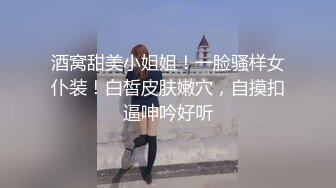 【高端泄密】留学生卡米与男友自拍泄密（超美）