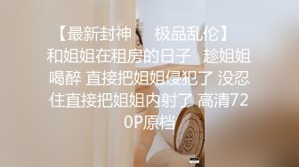  不怀好意的精壮小伙暗藏设备偷录和极品女友啪啪全过程