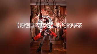 【新片速遞】佛山Ts潘霜霜ladyboy ❤️- 持久大屌走天下，美妖到哪都欢迎，后入土豪，插得好爽好爽！