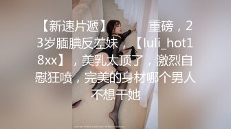 【抖Y福利】《疯狂抖Y》❤️多个疯狂妹子，作死大尺度，抠B、揉乳、挤奶（美女大实话） (1)