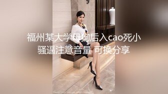 2023.3.22【龟先入洞】今晚主打颜值，和小仙女69狂亲，赶紧暴插