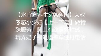 《我是探索者》牛仔裤性感小骚货，超棒身材翘起屁股磨蹭