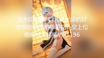 【新片速遞】精选极品小美女合集，其中一个屁眼褶皱很大，估计经常肛交❤️【1.06GB/MP4/09:55】