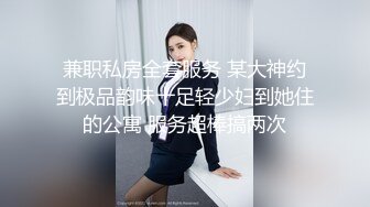 放暑假和00后小女友各种姿势啪啪啪完美露脸