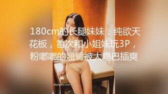 9分颜值极品女神！好久没播回归！女仆装白丝袜，自摸揉搓骚穴，低低呻吟娇喘，让人欲罢不能