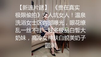 【极品新人❤️萝莉】小千绪✿ 超顶00后女高舞蹈生 精油按摩诱奸少女 鲜嫩至极白虎小穴 肉棒插入瞬间窒息 绝美淫靡抽刺