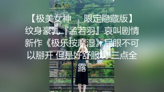 沈先生深夜场约了两个妹子留一个啪啪，按摩推背口交后入抽插猛操对着镜头表情可见 #91大神❤️