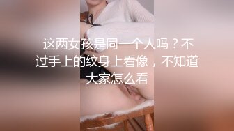 真實咪J-壹次性迷翻了兩個妹子,壹個奶子很漂亮,壹個逼逼很肥美,留下逼毛做記念