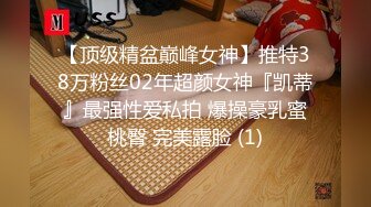 【骚丶宝】SPA养生馆，20来岁美臀小姐姐，再次光临全身按摩，推屁股高清拍摄，金手指扣穴，侧躺爆插多毛骚逼~1