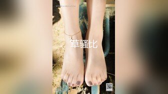 外围女神猎啪『战狼行动』约操高颜值超嫩妹纸啪啪 情趣爆裂黑丝唯美姿势啪啪 超清