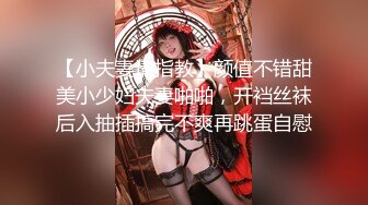 五月最新流出私房大神极品收藏商场女厕全景后拍系列牛逼镜头差点碰到几个妹子逼了