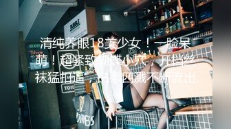 “我骚起来我自己都怕” 清纯反差女大学生『Loligirl』小巧身材被大鸡巴爆操，外表纯洁可爱 床上骚出水